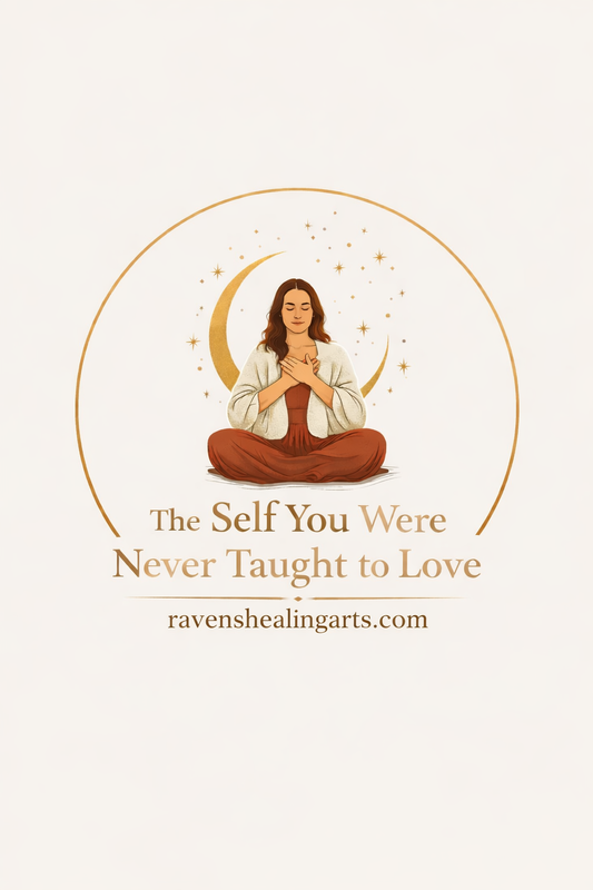 The Self You Were Never Taught to Love